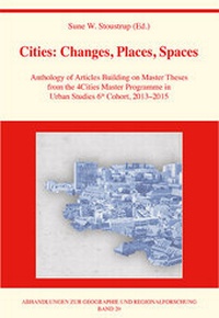 Enlarge image Cover: Cities: Changes, Places, Spaces - Universität Wien Institut für Geographie und Regionalforschung