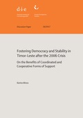 Cover: Fostering democracy and stability in Timor-Leste after the 2006 crisis - German Institute of Development and Sustainability (IDOS) gGmbH