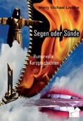 Cover: Segen oder S&uuml;nde - Edition Paashaas Verlag EPV