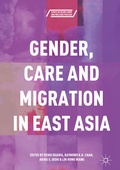 Cover: Gender, Care and Migration in East Asia - Springer