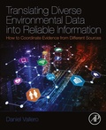 Cover: Translating Diverse Environmental Data into Reliable Information - Academic Press