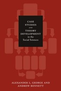 Cover: Case Studies and Theory Development in the Social Sciences - MIT Press