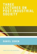 Cover: Three Lectures on Post-Industrial Society - MIT Press