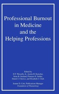 Cover: Professional Burnout in Medicine and the Helping Professions - Routledge