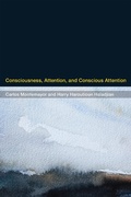 Cover: Consciousness, Attention, and Conscious Attention - MIT Press