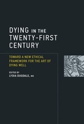 Cover: Dying in the Twenty-First Century - MIT Press