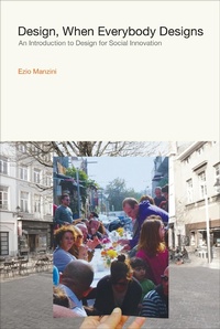 Enlarge image Cover: Design, When Everybody Designs - MIT Press