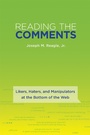 Cover: Reading the Comments - MIT Press