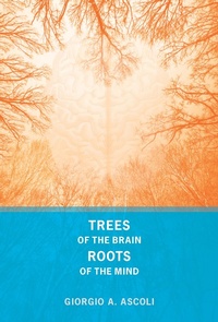 Enlarge image Cover: Trees of the Brain, Roots of the Mind - MIT Press