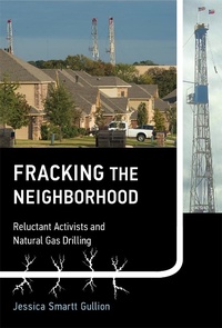 Enlarge image Cover: Fracking the Neighborhood - MIT Press