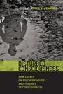 Cover: Disturbed Consciousness - MIT Press