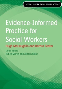 Enlarge image Cover: Evidence Informed Practice for Social Work - Open University Press
