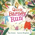 Cover: Quick, Barney, RUN! - Faber & Faber