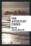 Cover: The Apostles' Creed - Trieste Publishing