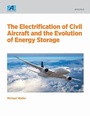 Cover: The Electrification of Civil Aircraft and the Evolution of Energy Storage - SAE International