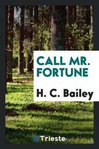 Enlarge image Cover: Call Mr. Fortune - Trieste Publishing