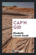 Cover: Cap'n Gid - Trieste Publishing