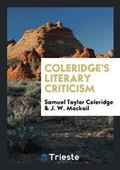 Cover: Coleridge's Literary Criticism - Trieste Publishing
