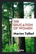 Cover: The Education of Women - Trieste Publishing