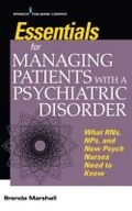 Cover: Essentials for Managing Patients with a Psychiatric Disorder - Springer Publishing Company