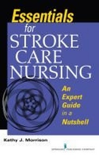 Enlarge image Cover: Essentials for Stroke Care Nursing - Springer Publishing Company