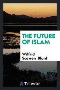 Abbildung von: The Future of Islam - Trieste Publishing
