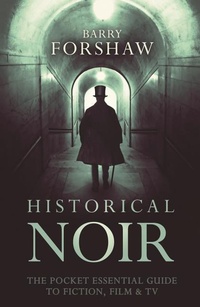 Abbildung von: Historical Noir - Pocket Essentials