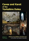 Cover: Caves and Karst of the Yorkshire Dales: 2 - British Cave Research Association