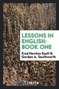 Enlarge image Cover: Lessons in English - Trieste Publishing