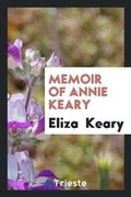 Cover: Memoir of Annie Keary - Trieste Publishing