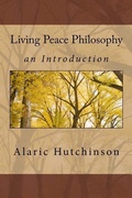 Cover: Living Peace Philosophy - Earth Spirit Publishing, LLC