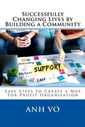Cover: Successfully Changing Lives by Building a Community - Sue Kennedy