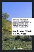 Cover: Military Memoir of Colonel John Birch - Trieste Publishing