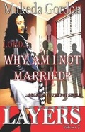 Cover: Lord, Why Am I Not Married - Solomon & Makeda Publishing