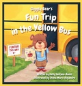 Cover: Giggly Bear's Fun Trip in The Yellow Bus - RBTB Publishing