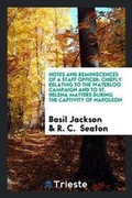 Cover: Notes and Reminiscences of a Staff Officer - Trieste Publishing