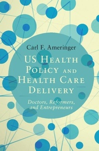 Abbildung von: US Health Policy and Health Care Delivery - Cambridge University Press
