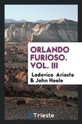 Cover: Orlando Furioso. Vol. III - Trieste Publishing