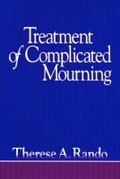 Cover: Treatment of Complicated Mourning - Research Press Inc.,U.S.
