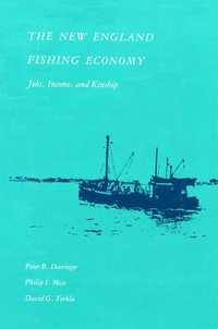Abbildung von: The New England Fishing Economy - University of Massachusetts Press