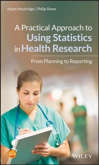 Enlarge image Cover: A Practical Approach to Using Statistics in Health Research - Wiley