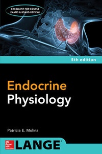 Enlarge image Cover: Endocrine Physiology, Fifth Edition - McGraw-Hill Education