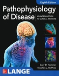 Cover: Pathophysiology of Disease: An Introduction to Clinical Medicine 8E - McGraw-Hill Education