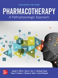 Cover: Pharmacotherapy: A Pathophysiologic Approach, Eleventh Edition - McGraw-Hill Education