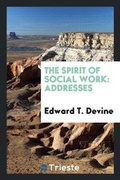 Cover: The Spirit of Social Work - Trieste Publishing