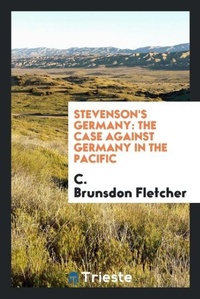 Enlarge image Cover: Stevenson's Germany - Trieste Publishing