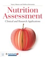 Cover: Nutrition Assessment: Clinical and Research Applications - Jones and Bartlett Publishers, Inc