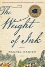 Cover: Weight of Ink - Houghton Mifflin Harcourt Publishing Company