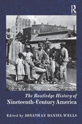Cover: The Routledge History of Nineteenth-Century America - Routledge