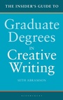 Cover: The Insider's Guide to Graduate Degrees in Creative Writing - Bloomsbury Academic